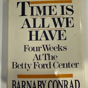 Vtg 1986 First Edition TIME IS ALL WE HAVE By Barnaby Conrad Book - 1st Ed
